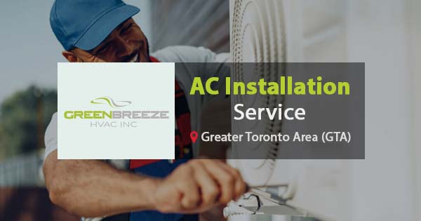 Best AC Installation Service in Toronto, Ontario